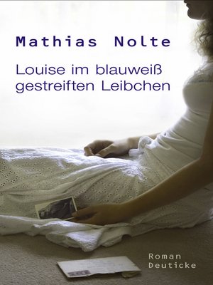 cover image of Louise im blauweiß gestreiften Leibchen